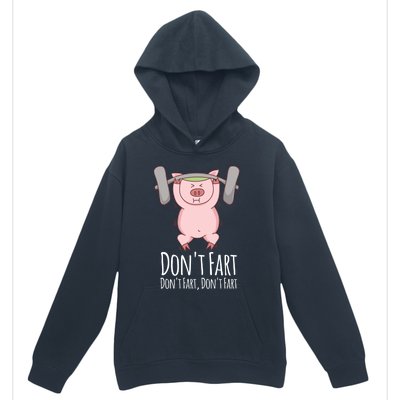 Don't Fart Funny Fitness Gym Workout Squats Gift Urban Pullover Hoodie