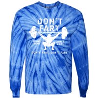 Don't Fart Funny Squat Snatch Fitness Gym Exercise Gift Meaningful Gift Tie-Dye Long Sleeve Shirt