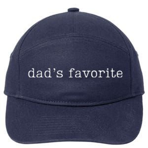 Dad's Favorite Funny Daughter Trendy Favorite Child  7-Panel Snapback Hat