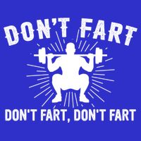 Don't Fart Funny Weight Lifting Gym Workout Fitness Gift Baby Bodysuit