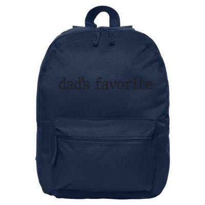 Dad’S Favorite Favorite Daughter Funny 16 in Basic Backpack