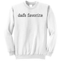 Dad’S Favorite Favorite Daughter Funny Sweatshirt