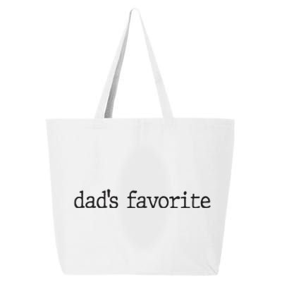 Dad’S Favorite Favorite Daughter Funny 25L Jumbo Tote