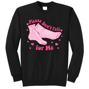 Dont Fall For Me Valentines Day Non Slip Socks Nurse Pct Cna Sweatshirt