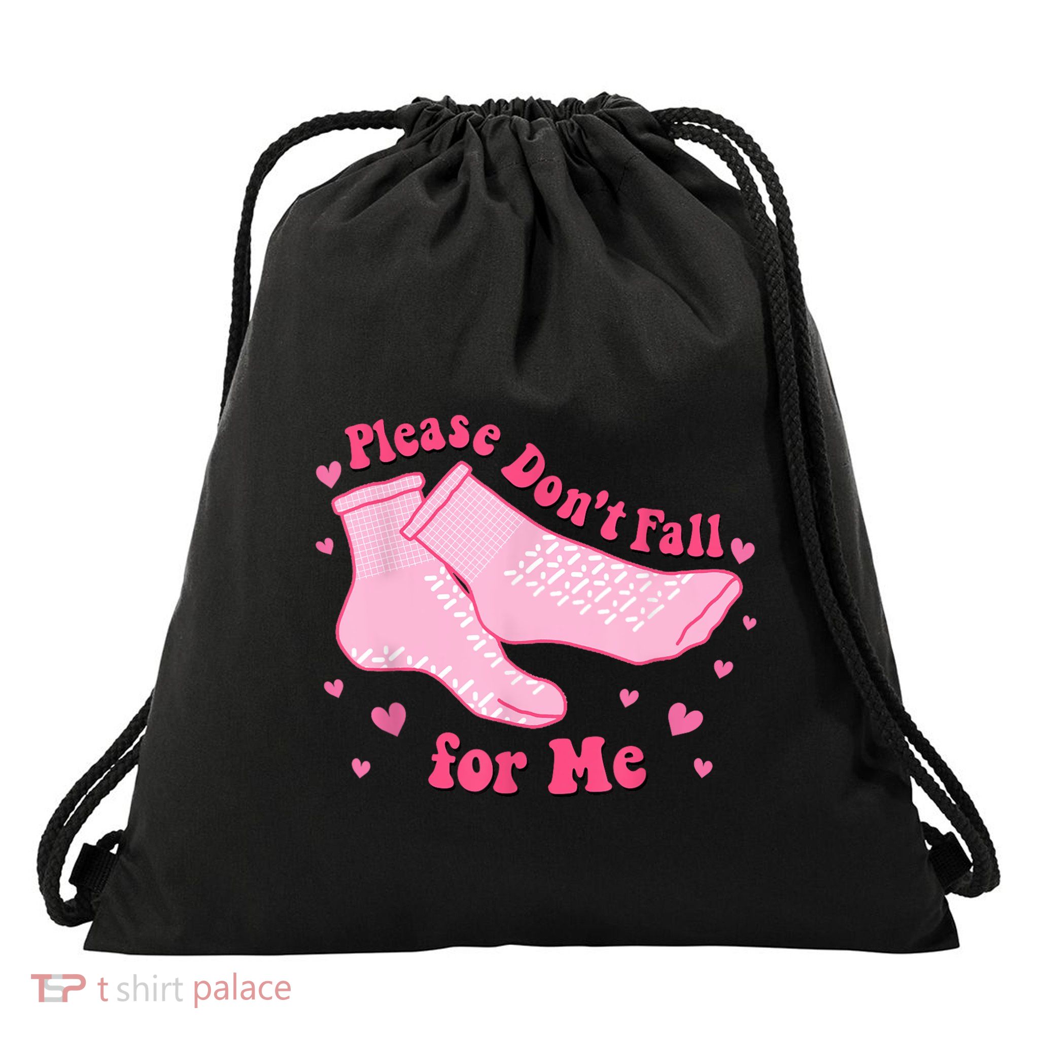 Dont Fall For Me Valentines Day Non Slip Socks Nurse Pct Cna Drawstring Bag