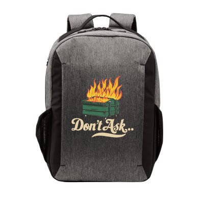 Dumpster Fire Fine Everythings Humor Dumpster Vector Backpack