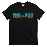 Dol Fan Football Gift For Miami Fan T-Shirt