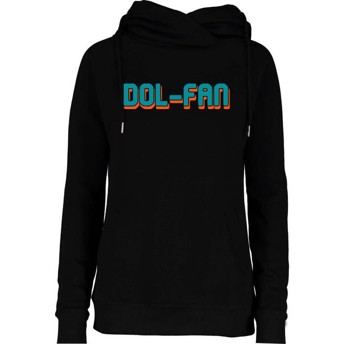 Dol Fan Football Gift For Miami Fan Womens Funnel Neck Pullover Hood