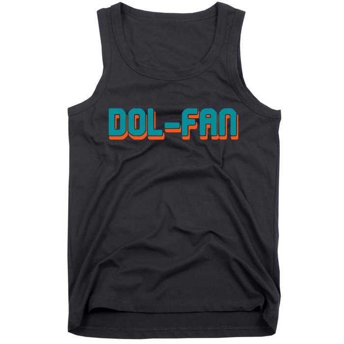 Dol Fan Football Gift For Miami Fan Tank Top