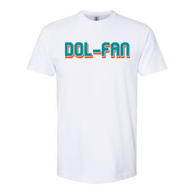 Dol Fan Football Gift For Miami Fan Softstyle CVC T-Shirt