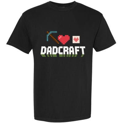 Dadcraft Funny Father's Day Gamer Gift Garment-Dyed Heavyweight T-Shirt