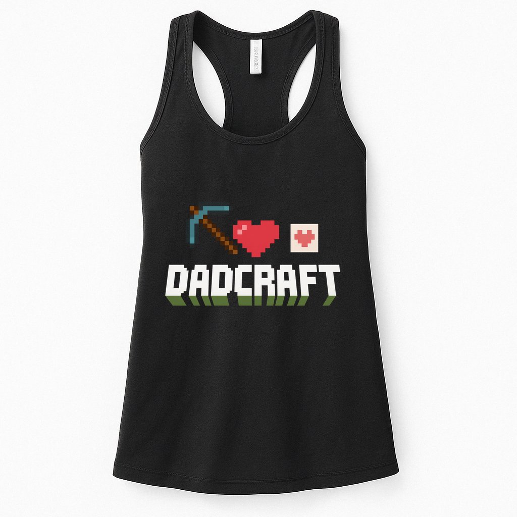 Dadcraft Funny Father's Day Gamer Gift Womens Tank Top