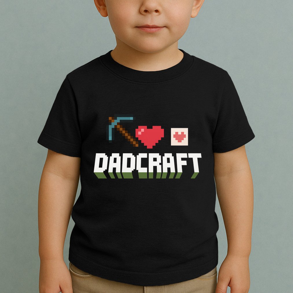 Dadcraft Funny Father's Day Gamer Gift Toddler T-Shirt