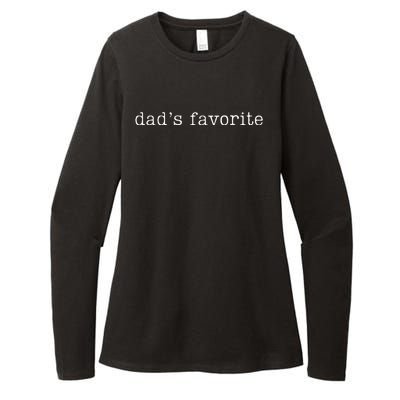 Dad's Favorite Funny Daughter Trendy Favorite Child Womens CVC Long Sleeve Shirt