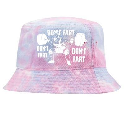 Don't Fart Funny Fitness Gym Workout Weights Squat Tie-Dyed Bucket Hat