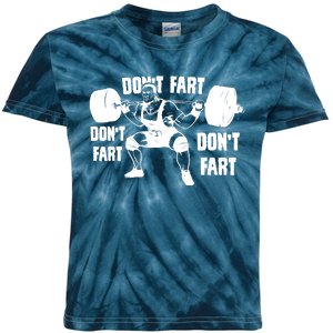 Don't Fart Funny Fitness Gym Workout Weights Squat Kids Tie-Dye T-Shirt