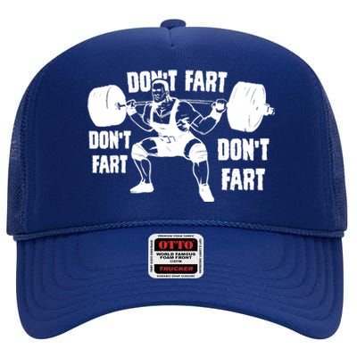 Don't Fart Funny Fitness Gym Workout Weights Squat High Crown Mesh Back Trucker Hat