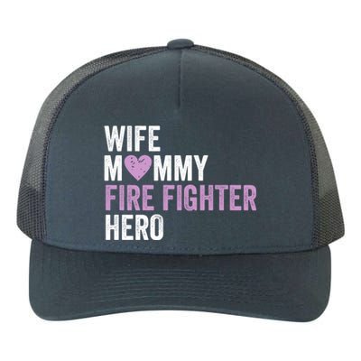 Distressed Fire Fighter Gift Wife Mommy Fire Fighter Hero Gift Yupoong Adult 5-Panel Trucker Hat