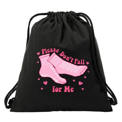 Dont Fall For Me Valentines Day Socks Pct Cna Funny Nurse Drawstring Bag
