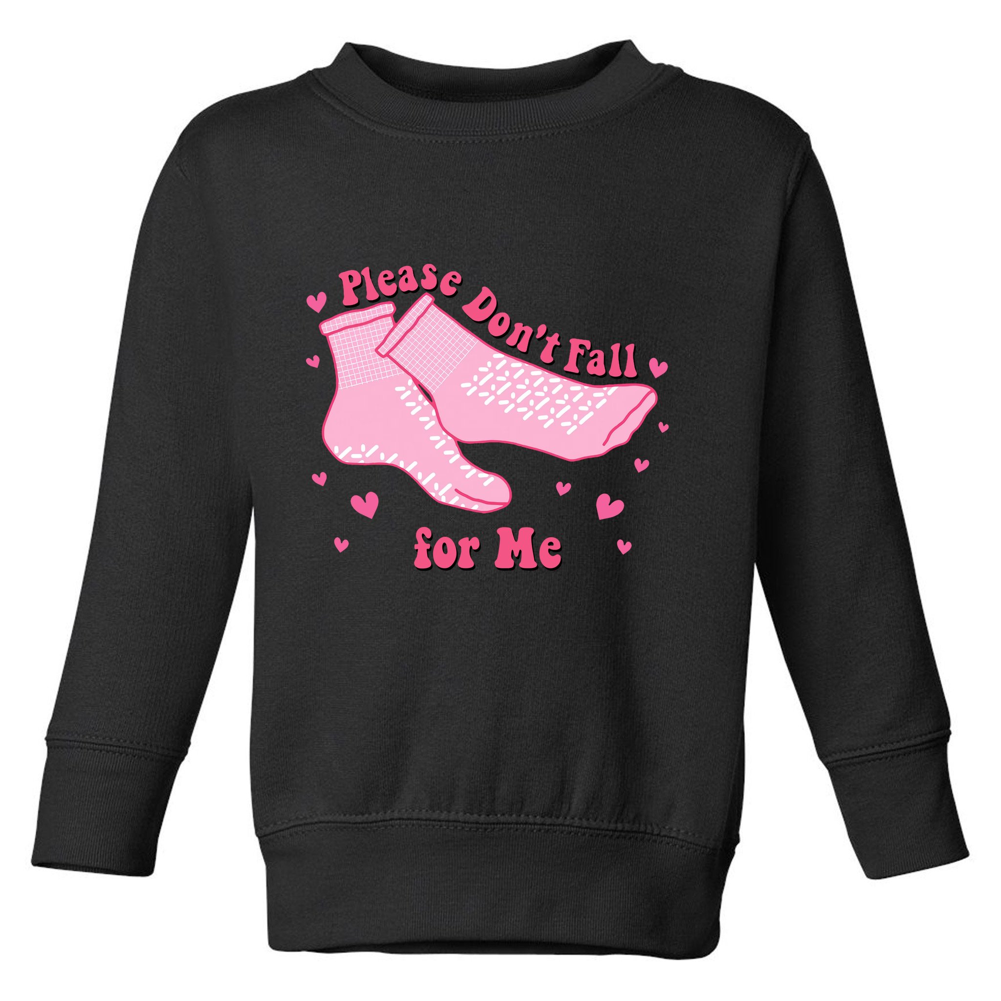 Dont Fall For Me Valentines Day Socks Pct Cna Funny Nurse Toddler Sweatshirt