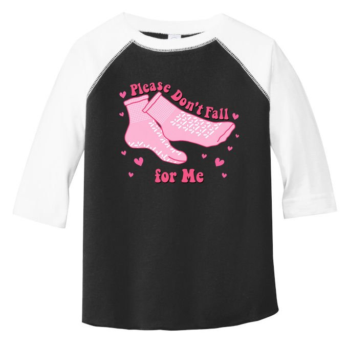 Dont Fall For Me Valentines Day Socks Pct Cna Funny Nurse Toddler Fine Jersey T-Shirt