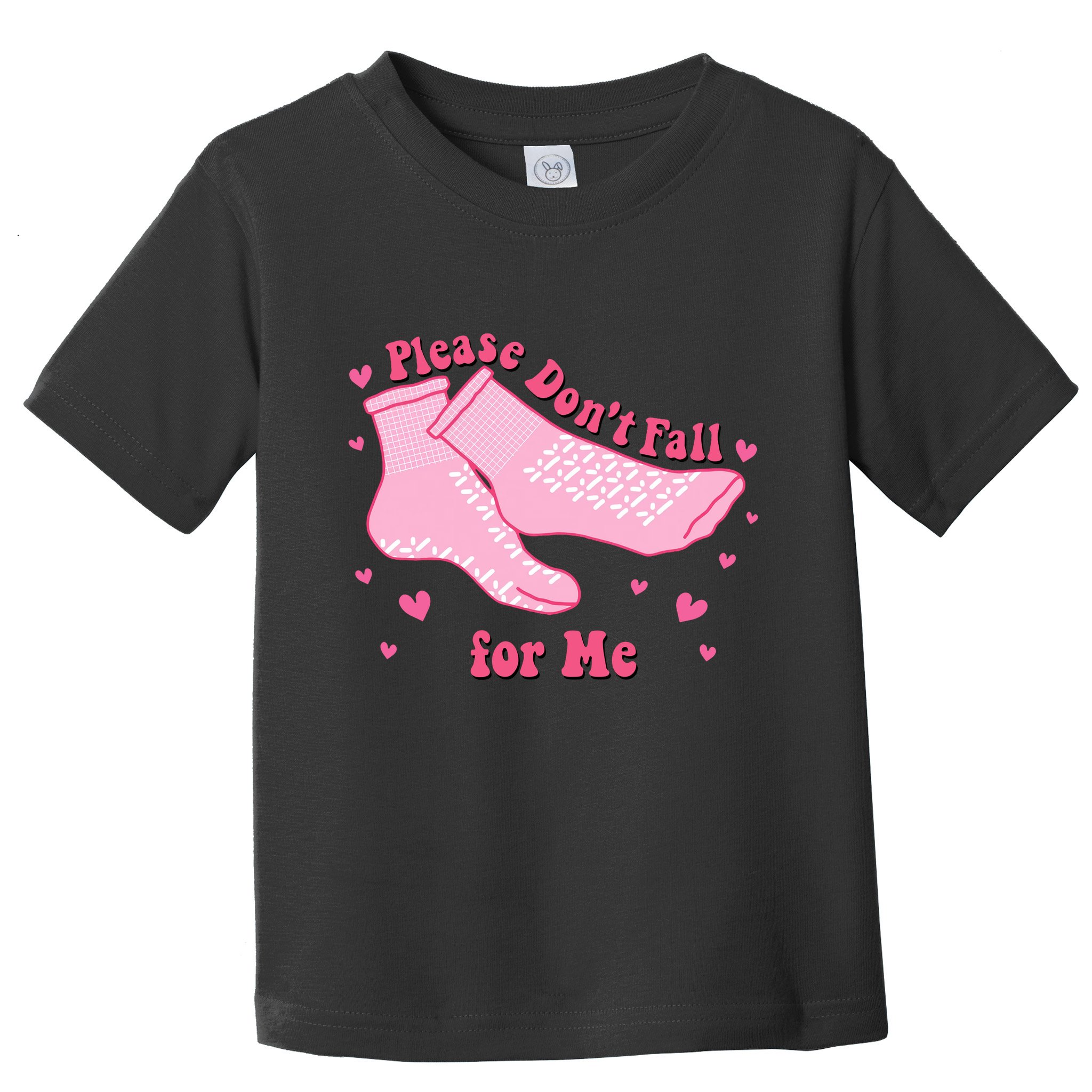 Dont Fall For Me Valentines Day Socks Pct Cna Funny Nurse Toddler T-Shirt