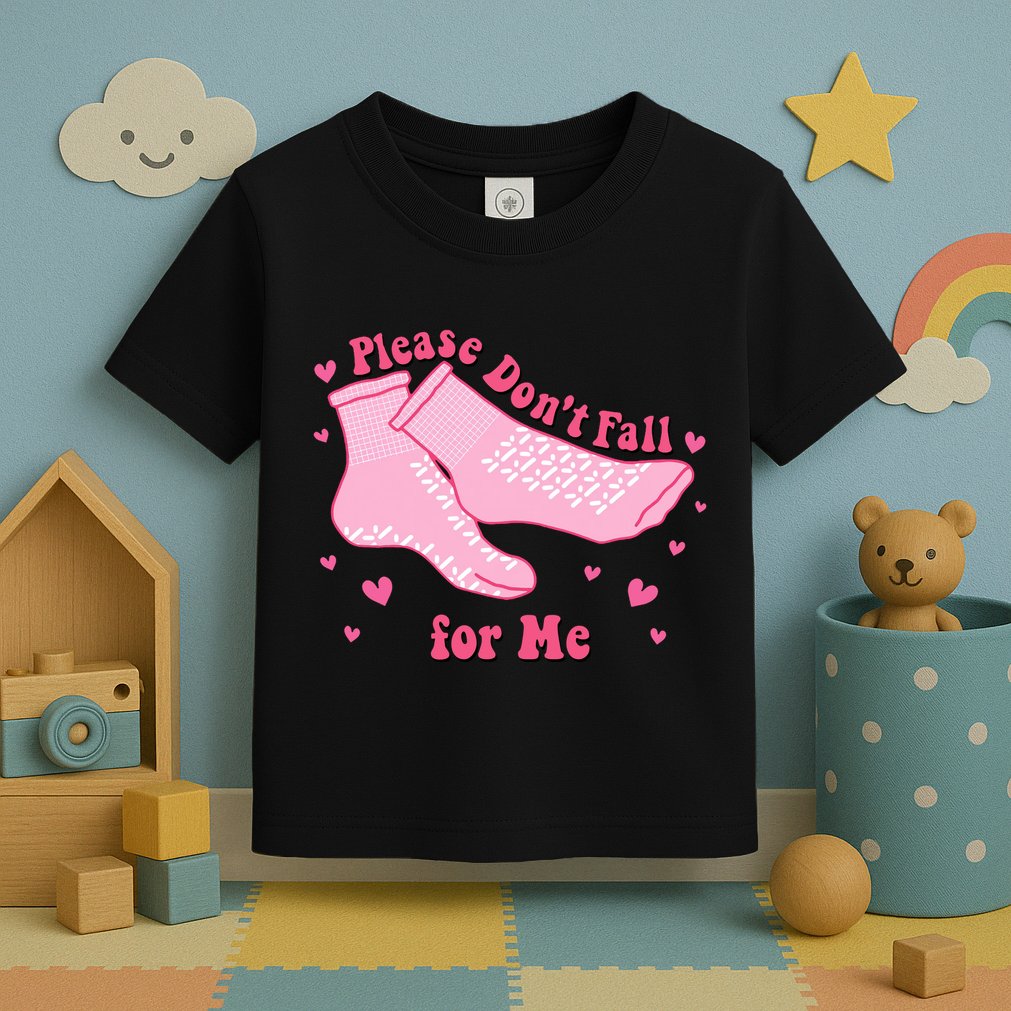 Dont Fall For Me Valentines Day Socks Pct Cna Funny Nurse Toddler T-Shirt