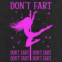 DonT Fart Funny Fitness Pole Dance Gifts Inappropriate 7 Panel Mesh Trucker Snapback Hat