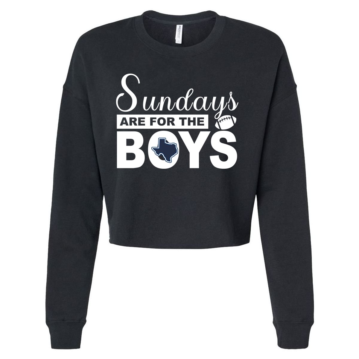 Dallas Football Fans Sundays Are For The Boys Cropped Pullover Crew