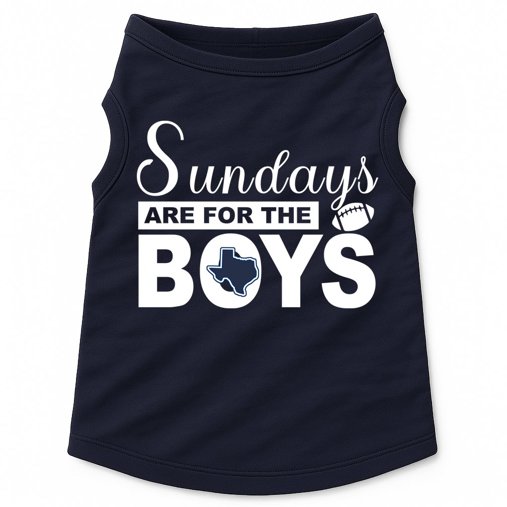 Dallas Football Fans Sundays Are For The Boys Doggie Tank