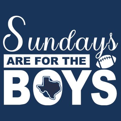 Dallas Football Fans Sundays Are For The Boys T-Shirt