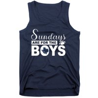 Dallas Football Fans Sundays Are For The Boys Tank Top