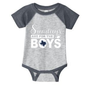 Dallas Football Fans Sundays Are For The Boys Infant Baby Jersey Bodysuit