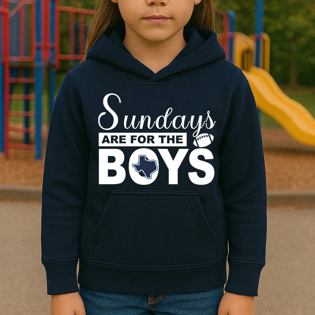 Dallas Football Fans Sundays Are For The Boys Kids Hoodie