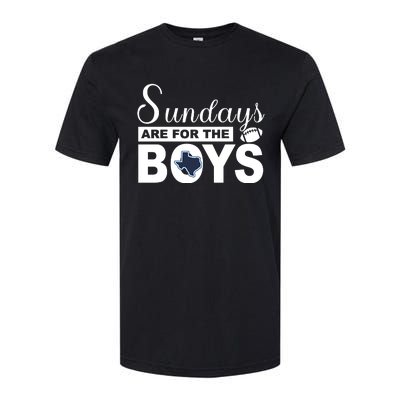 Dallas Football Fans Sundays Are For The Boys Softstyle CVC T-Shirt