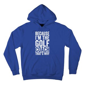 Design For Golf Coach Trainer Instructor Coaching Gift Hoodie