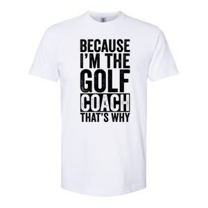 Design For Golf Coach Trainer Instructor Coaching Gift Softstyle CVC T-Shirt