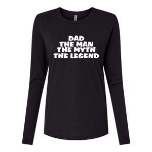 Dad Funny Gift Dad The The Myth The Legend Great Gift Womens Cotton Relaxed Long Sleeve T-Shirt