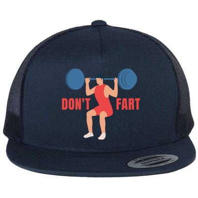 Don't Fart Gift Flat Bill Trucker Hat