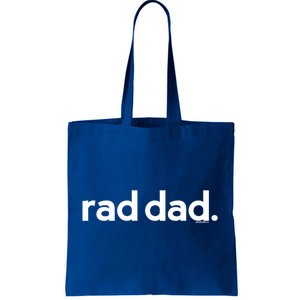 Dad Funny Gift For Dad Rad Dad Gift Ideas Fathers Day Funny Gift Tote Bag