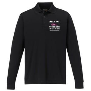 Dear Fat Girl Dont Be Afraid To Get On Top Ifhedieshedies Funny Gifts Performance Long Sleeve Polo