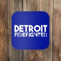 Detroit Firefighter Gift Firefighter Dad Gift Funny Gift Coaster