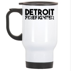 Detroit Firefighter Gift Firefighter Dad Gift Funny Gift Stainless Steel Travel Mug