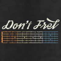 Don't Fret Guitar Funny Acoustic Electric Guitarist Music Tumbler