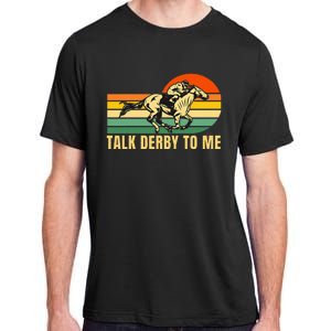 Derby Funny Horse Racing Retro Kentucky Talk To Me Adult ChromaSoft Performance T-Shirt