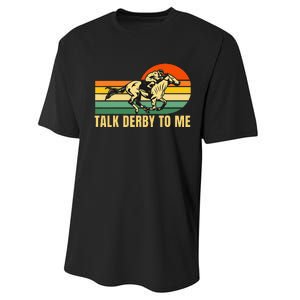 Derby Funny Horse Racing Retro Kentucky Talk To Me Performance Sprint T-Shirt