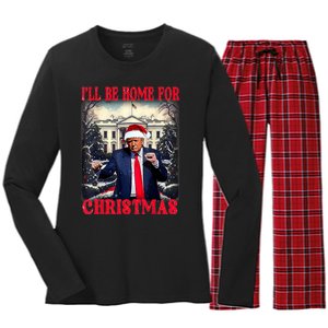 Dancing Funny Humorous Trump I’Ll Be Home For Christmas 2025 Women's Long Sleeve Flannel Pajama Set 