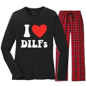 DILF Fck Hot Dad Funny Adult Humor I Love Heart Dilf Women's Long Sleeve Flannel Pajama Set 