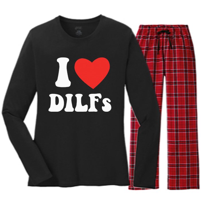 DILF Fck Hot Dad Funny Adult Humor I Love Heart Dilf Women's Long Sleeve Flannel Pajama Set 