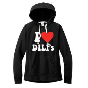 DILF Fck Hot Dad Funny Adult Humor I Love Heart Dilf Women's Fleece Hoodie